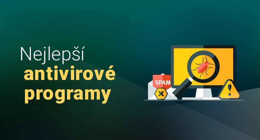 Nejlepší antivirové programy pro Windows, Android, iOS a Mac